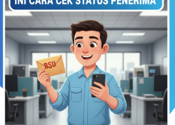 Kapan BSU Cair 2026? Ini Cara Cek Status Penerima
