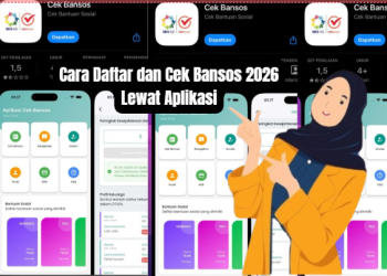 Cara Daftar dan Cek Bansos 2026 Lewat Aplikasi