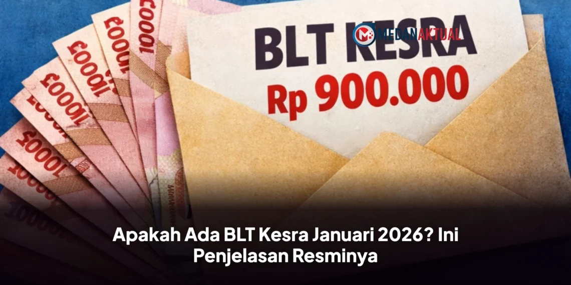 Apakah Ada BLT Kesra Januari 2026? Ini Penjelasan Resminya