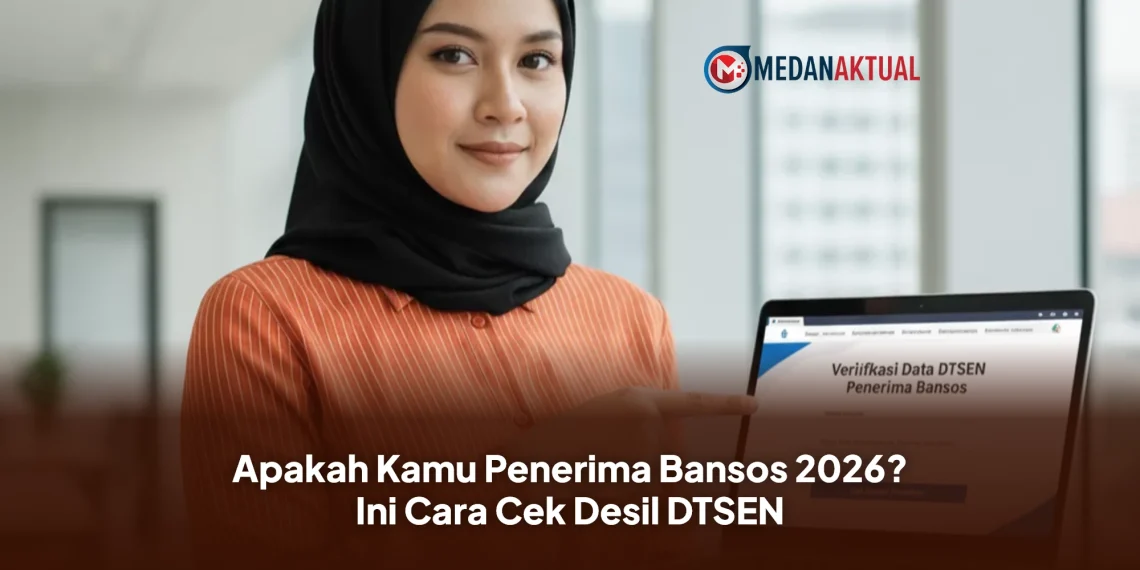 Apakah Kamu Penerima Bansos 2026? Ini Cara Cek Desil DTSEN
