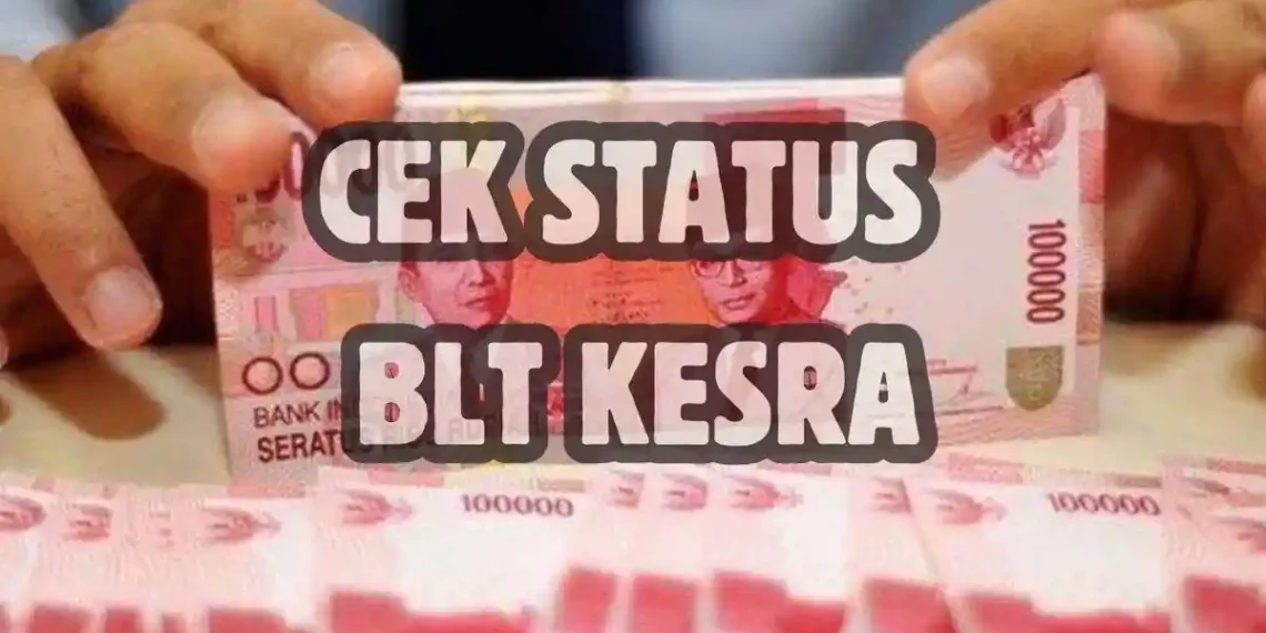 Cek Penerima dan Kriteria BLT Kesra Rp900 Ribu, Apakah Dana Bantuan Akan Disalurkan?