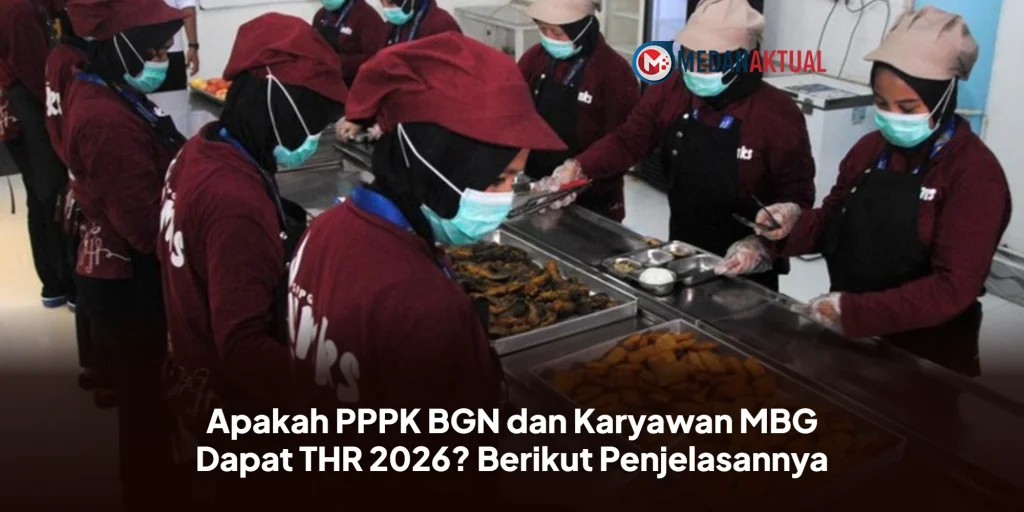 Apakah PPPK BGN dan Karyawan MBG Dapat THR 2026? Berikut Penjelasannya