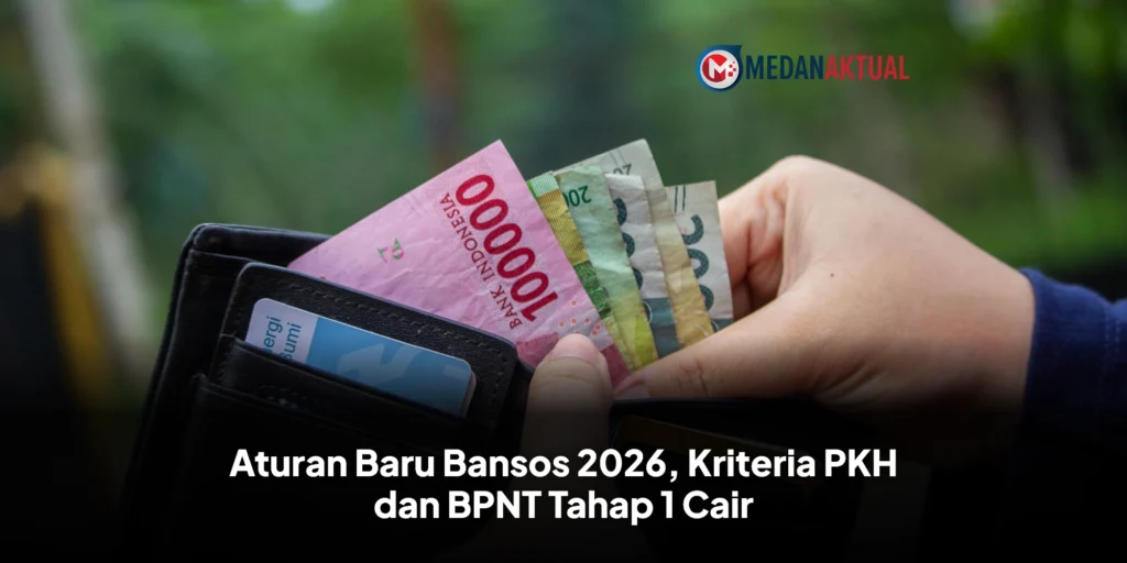 Aturan Baru Bansos 2026, Kriteria PKH dan BPNT Tahap 1 Cair