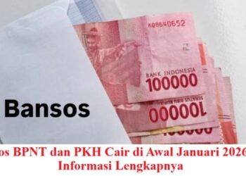 Awal Tahun 2026, Bansos BPNT dan PKH Mulai Dicairkan, Pastikan Kamu Terdaftar!