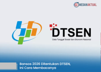 Bansos 2026 Ditentukan DTSEN, Ini Cara Membacanya