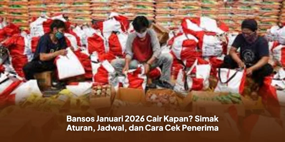 Bansos Januari 2026 Cair Kapan? Simak Aturan, Jadwal, dan Cara Cek Penerima