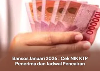 Bansos Januari 2026 : Cek NIK KTP Penerima dan Jadwal Pencairan