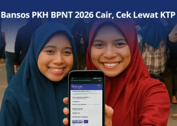 Bansos PKH BPNT 2026 Cair, Cek Lewat KTP