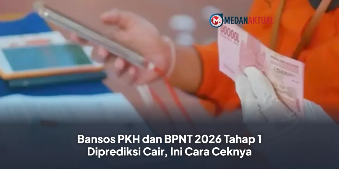 Bansos PKH dan BPNT 2026 Tahap 1 Diprediksi Cair, Ini Cara Ceknya