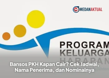 Bansos PKH Kapan Cair? Cek Jadwal, Nama Penerima, dan Nominalnya