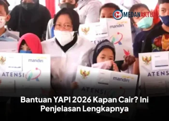 Bantuan YAPI 2026 Kapan Cair? Ini Penjelasan Lengkapnya