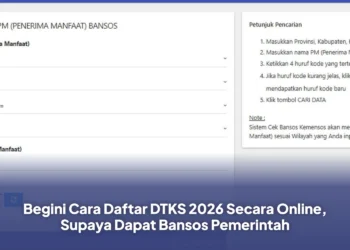 Begini Cara Daftar DTKS 2026 Secara Online, Supaya Dapat Bansos Pemerintah