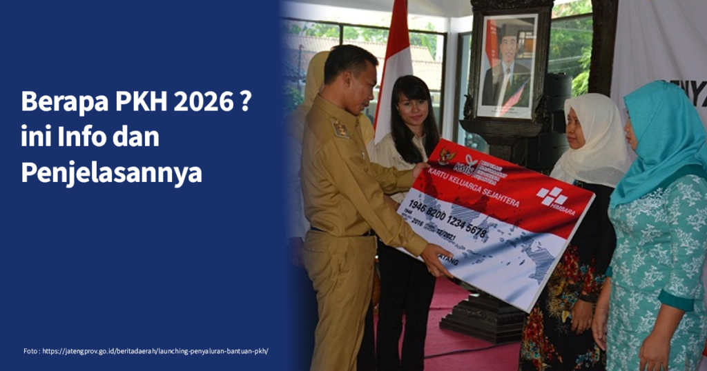 Apa Itu PKH dan Siapa yang Berhak Menerima