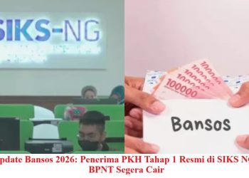 Update Bansos 2026: Penerima PKH Tahap 1 Resmi di SIKS NG, BPNT Segera Cair