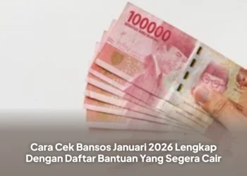 Cara Cek Bansos Januari 2026 Lengkap Dengan Daftar Bantuan Yang Segera Cair