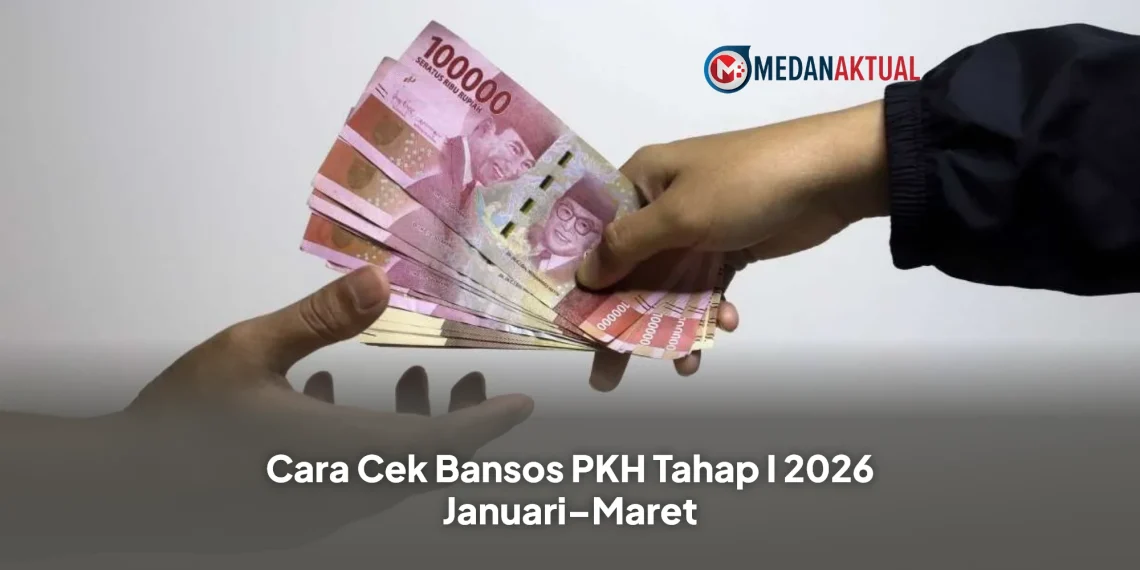 Cara Cek Bansos PKH Tahap I 2026 Januari–Maret