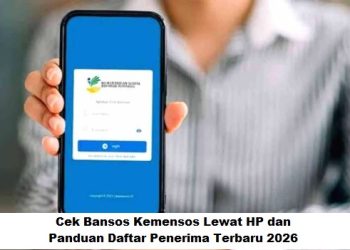 Cek Bansos Kemensos Lewat HP dan Panduan Daftar Penerima Terbaru 2026