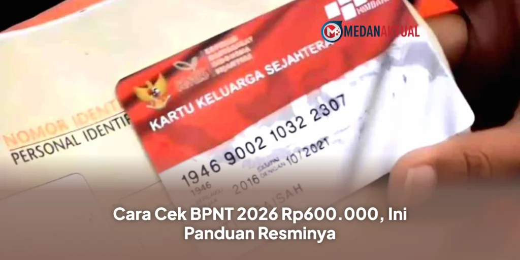 Cara Cek BPNT 2026 Rp600.000, Ini Panduan Resminya