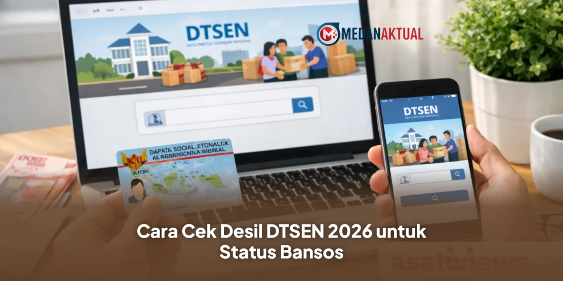 Cara Cek Desil DTSEN 2026 untuk Status Bansos