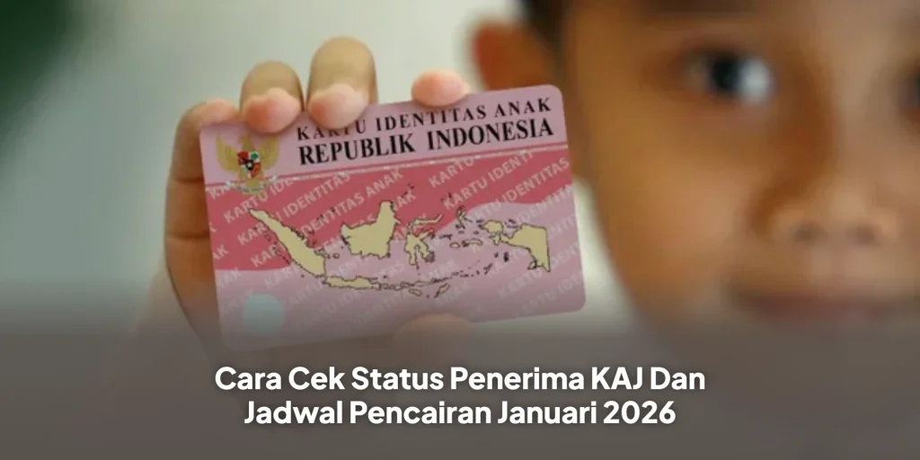 Cara Cek Status Penerima KAJ Dan Jadwal Pencairan Januari 2026