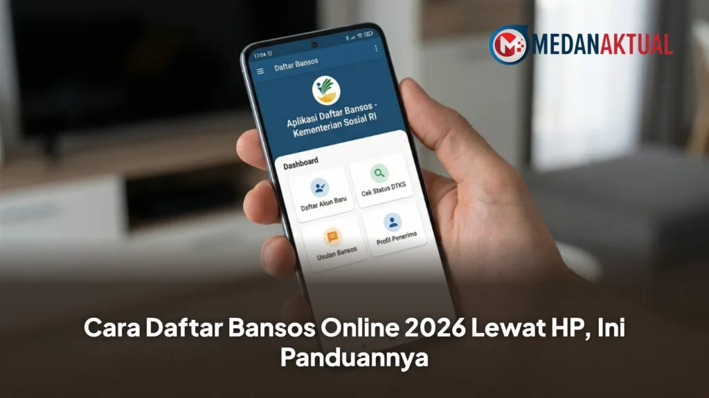 Cara Daftar Bansos Online 2026 Lewat HP, Ini Panduannya