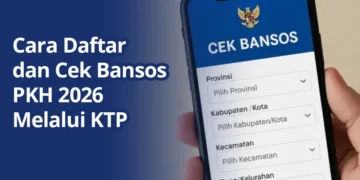 Cara Daftar dan Cek Bansos PKH 2026 Melalui KTP