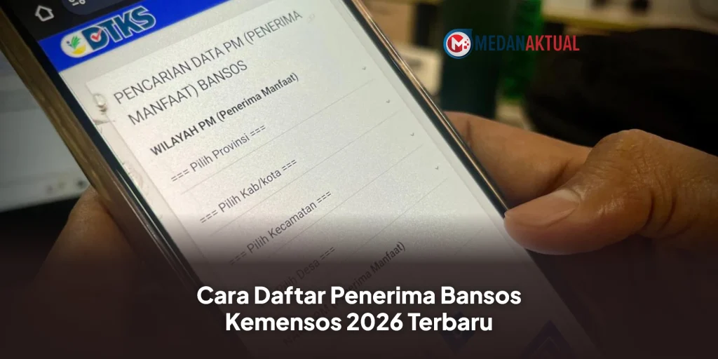 Cara Daftar Penerima Bansos Kemensos 2026 Terbaru