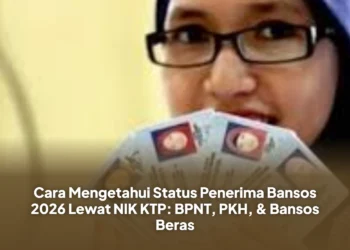Cara Mengetahui Status Penerima Bansos 2026 Lewat NIK KTP: BPNT, PKH, & Bansos Beras