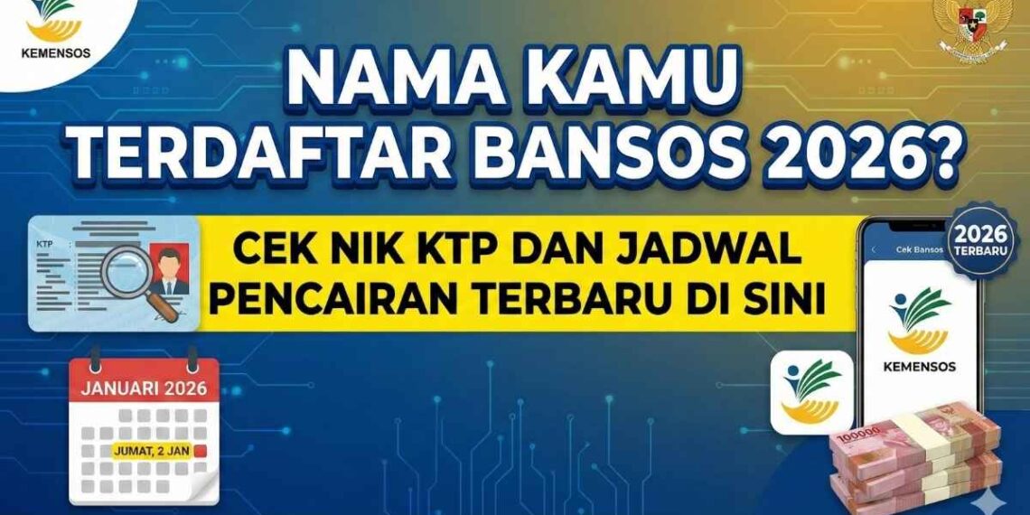 Cek Bansos 2026: Panduan Lengkap Penerima dan Pencairan via KTP