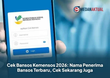 Cek Bansos Kemensos 2026: Nama Penerima Bansos Terbaru, Cek Sekarang Juga