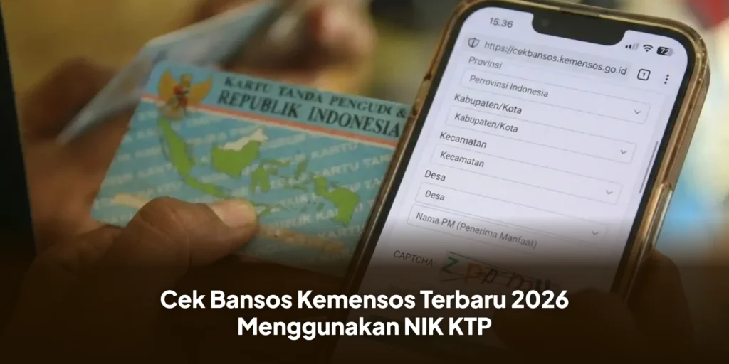 Cek Bansos Kemensos Terbaru 2026 Menggunakan NIK KTP
