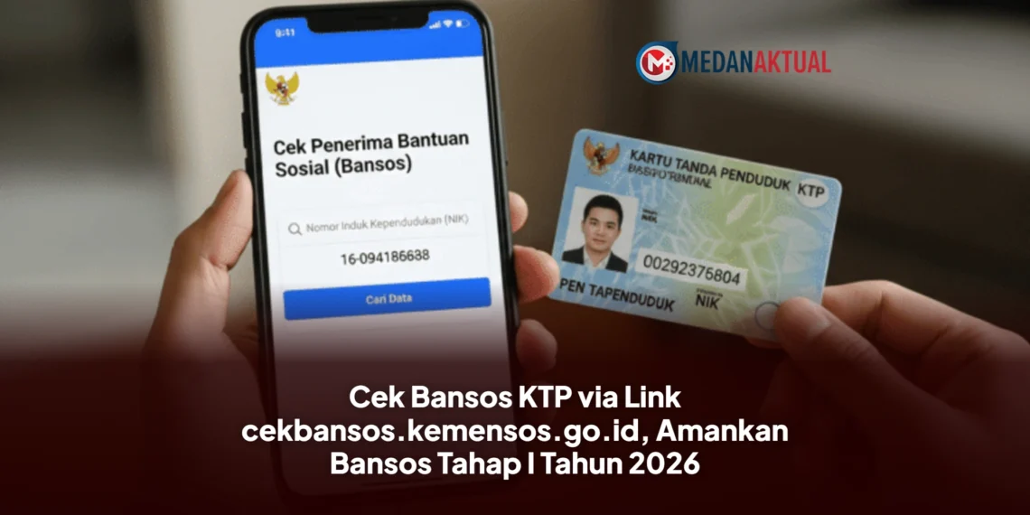 Cek Bansos KTP via Link cekbansos.kemensos.go.id, Amankan Bansos Tahap I Tahun 2026