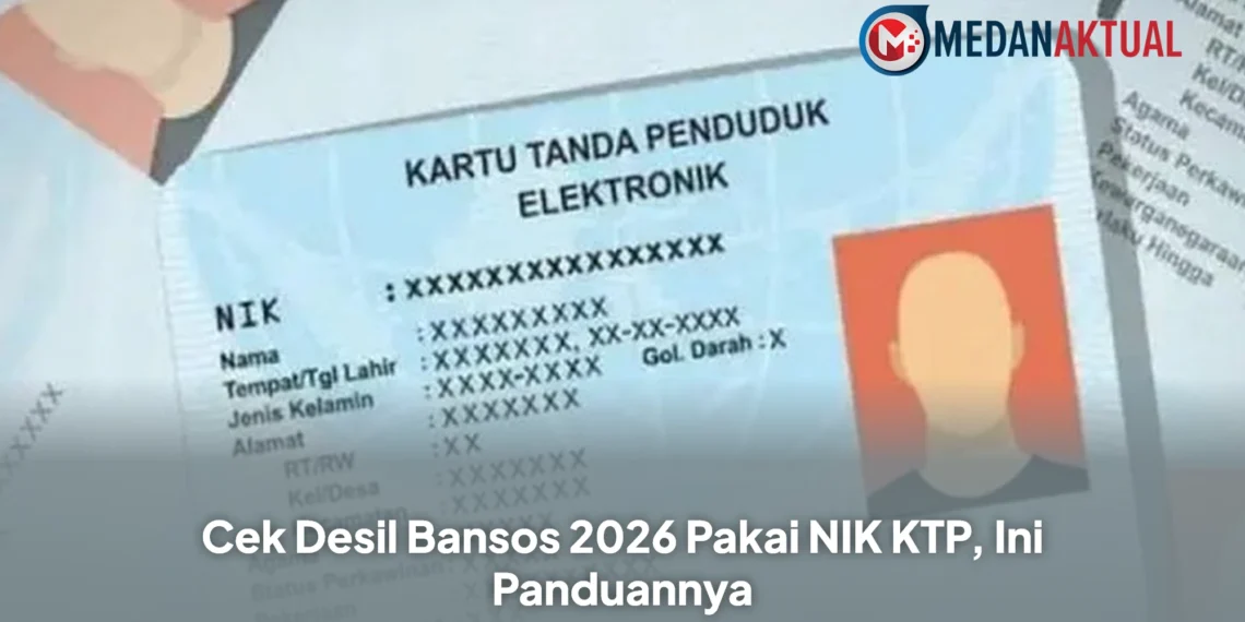 Cek Desil Bansos 2026 Pakai NIK KTP, Ini Panduannya