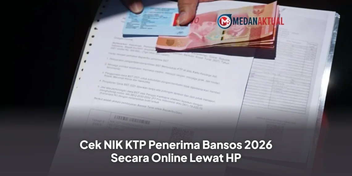 Cek NIK KTP Penerima Bansos 2026 Secara Online Lewat HP