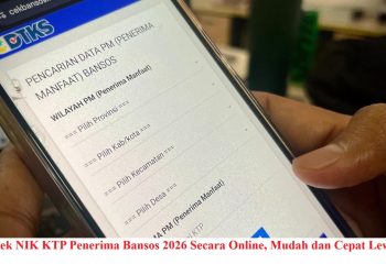 Cara Cek NIK KTP Penerima Bansos 2026 Secara Online, Mudah dan Cepat Lewat HP