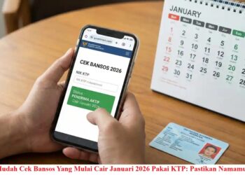 Cara Mudah Cek Bansos Yang Mulai Cair Januari 2026 Pakai KTP: Pastikan Namamu Terdaftar