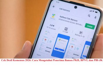 Cek Desil Kemensos 2026: Cara Mengetahui Penerima Bansos PKH, BPNT, dan PBI-JK