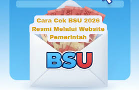 Panduan Resmi Cek Status BSU 2026 Melalui Website Pemerintah
