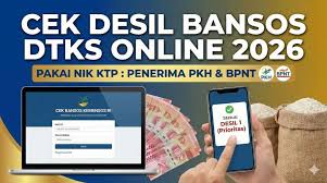 Panduan Lengkap Cek Desil 1–4 DTKS 2026 Beserta Kriteria Penerima Bantuan