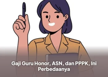 Gaji Guru Honor, ASN, dan PPPK, Ini Perbedaanya