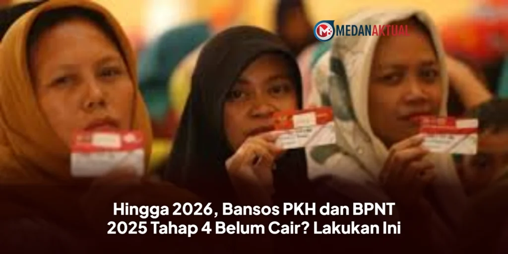 Hingga 2026, Bansos PKH dan BPNT 2025 Tahap 4 Belum Cair? Lakukan Ini