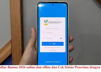Cara Daftar Bansos 2026 online dan ofline dan Cek Status Penerima dengan Mudah