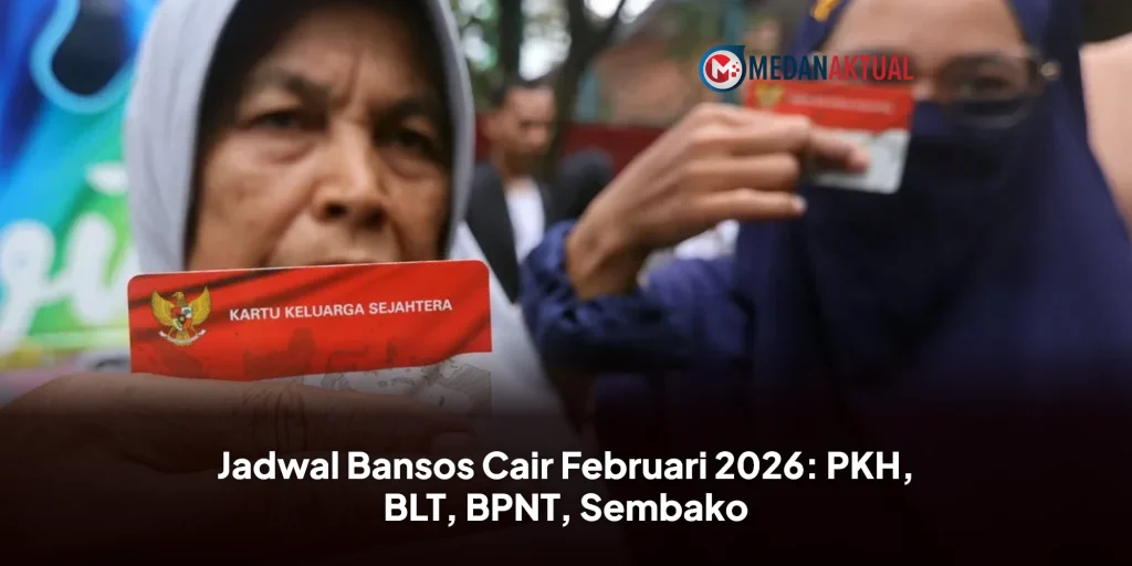 Jadwal Bansos Cair Februari 2026: PKH, BLT, BPNT, Sembako