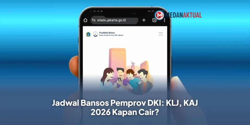 Jadwal Bansos Pemprov DKI: KLJ, KAJ 2026 Kapan Cair?