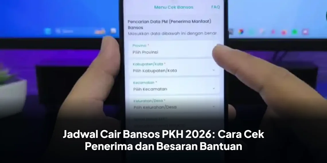Jadwal Cair Bansos PKH 2026: Cara Cek Penerima dan Besaran Bantuan