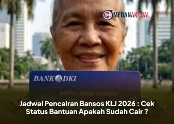 Jadwal Pencairan Bansos KLJ 2026 : Cek Status Bantuan Apakah Sudah Cair ?