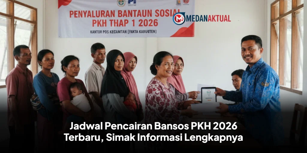 jadwal-pencairan-bansos-pkh-2026-terbaru-simak-informasi-lengkapnya