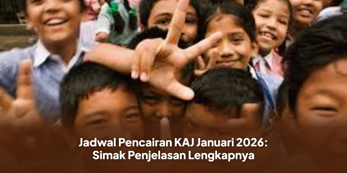 Jadwal Pencairan KAJ Januari 2026: Simak Penjelasan Lengkapnya