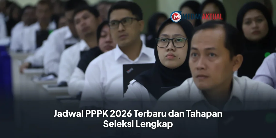 Jadwal PPPK 2026 Terbaru dan Tahapan Seleksi Lengkap