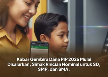 Kabar Gembira Dana PIP 2026 Mulai Disalurkan, Simak Rincian Nominal untuk SD, SMP, dan SMA.